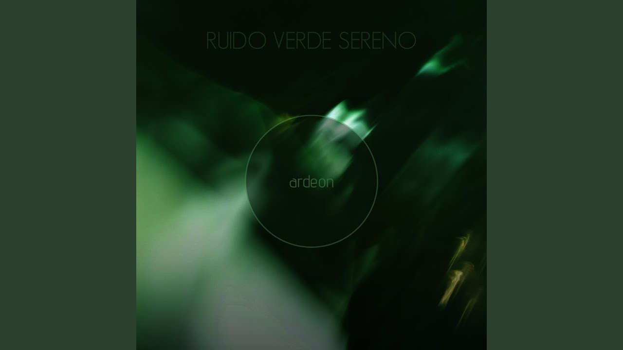Ruido Verde Sereno