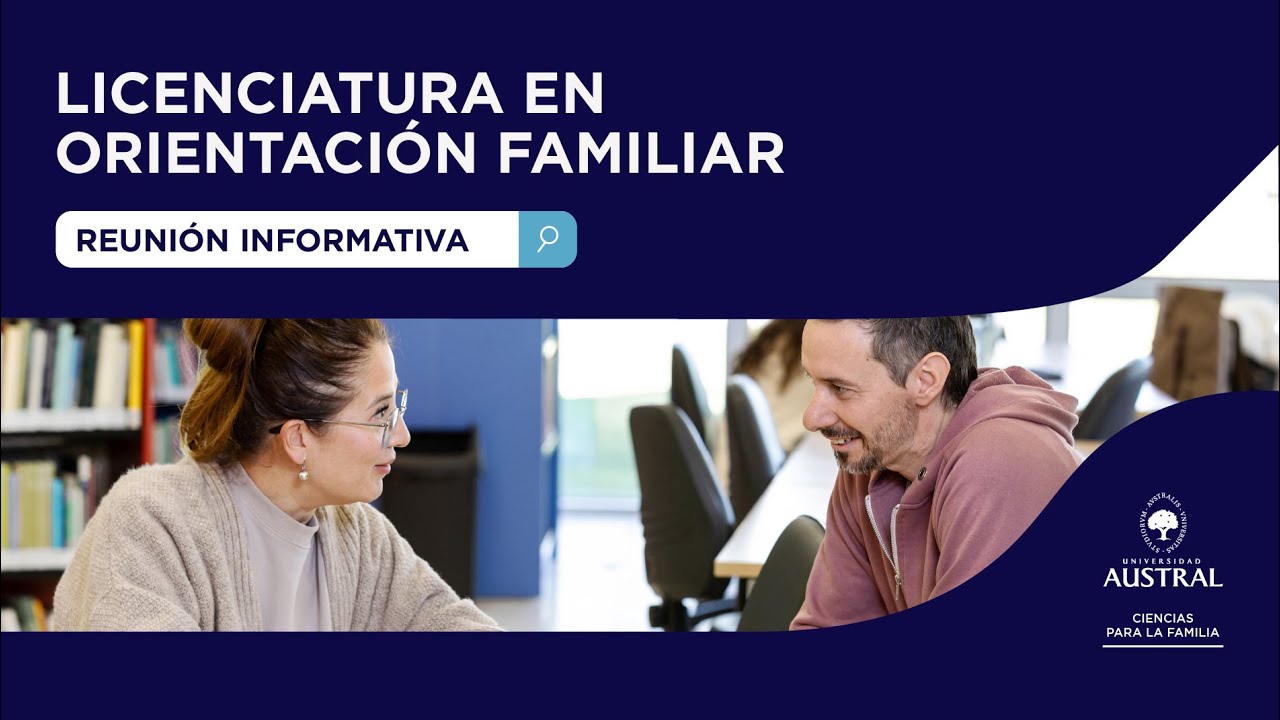 Reunión informativa | Lic. en Orientación Familiar