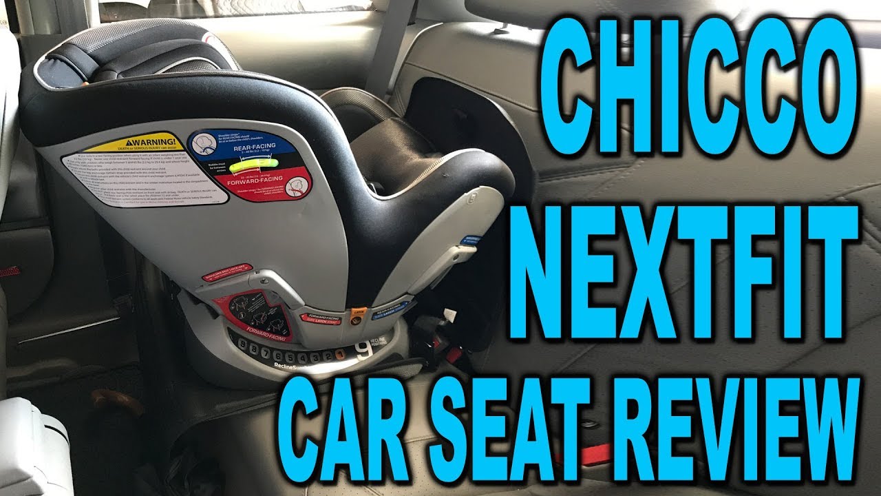 Подробный обзор детского автокресла Chicco NextFit Convertible — The Clueless Dad