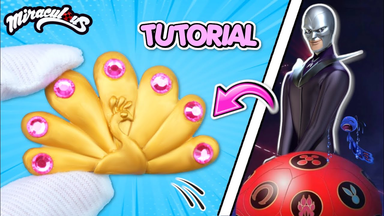 DIY The new Miraculous Ladybug | Fixing the Peacock MIRACULOUS by Gabriel Agreste