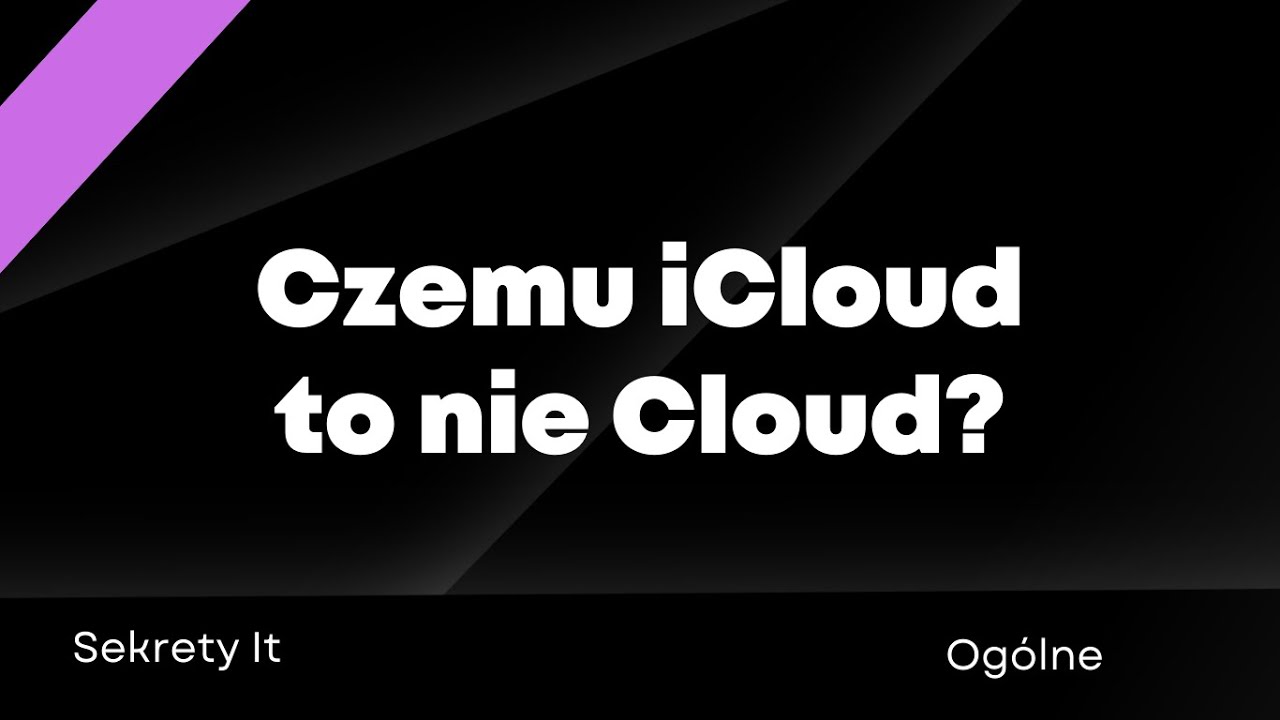 Czemu iCloud to nie Cloud?