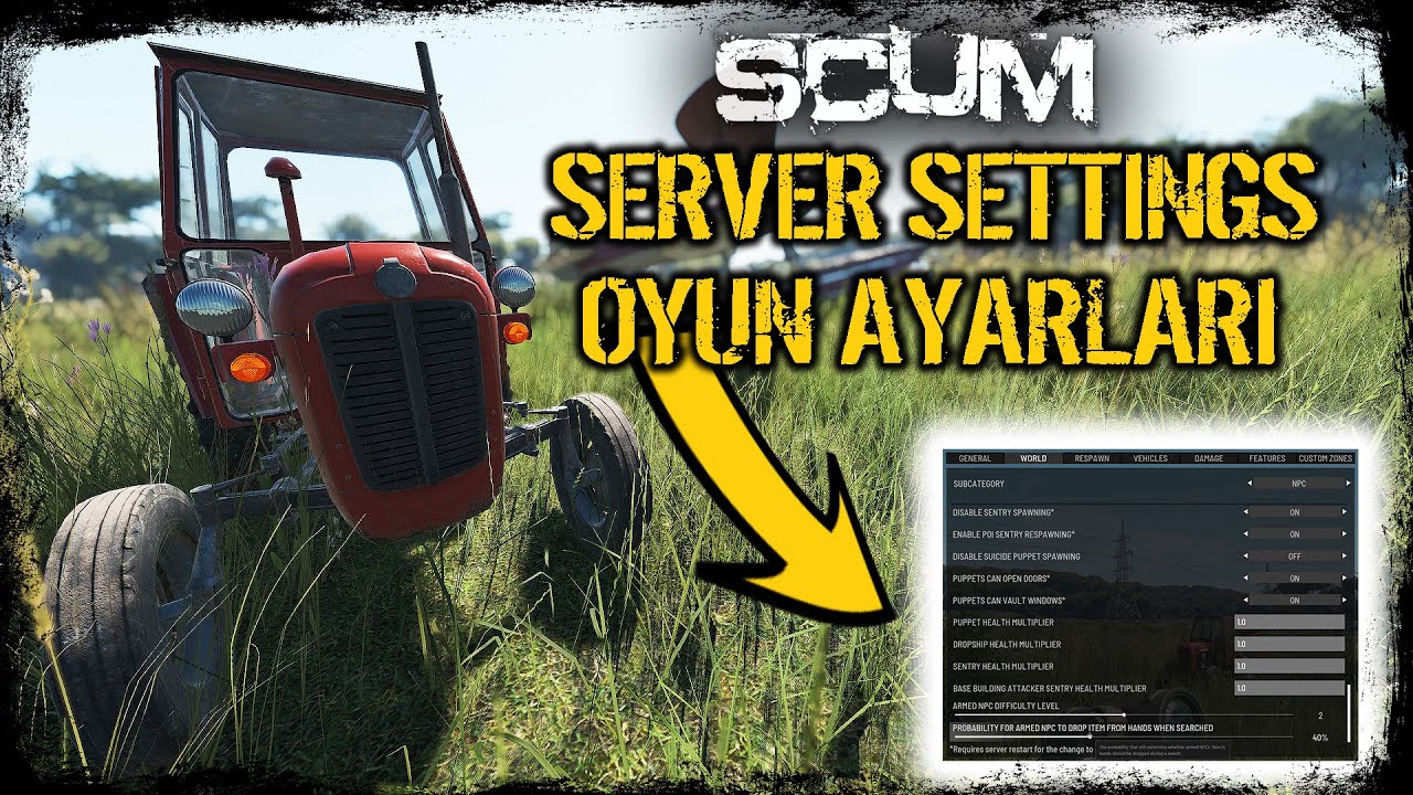 SCUM | 1.0 TAM S&Uuml;R&Uuml;M Sonrası Server Settings ve Oyun Ayarları | T&uuml;rk&ccedil;e İnceleme