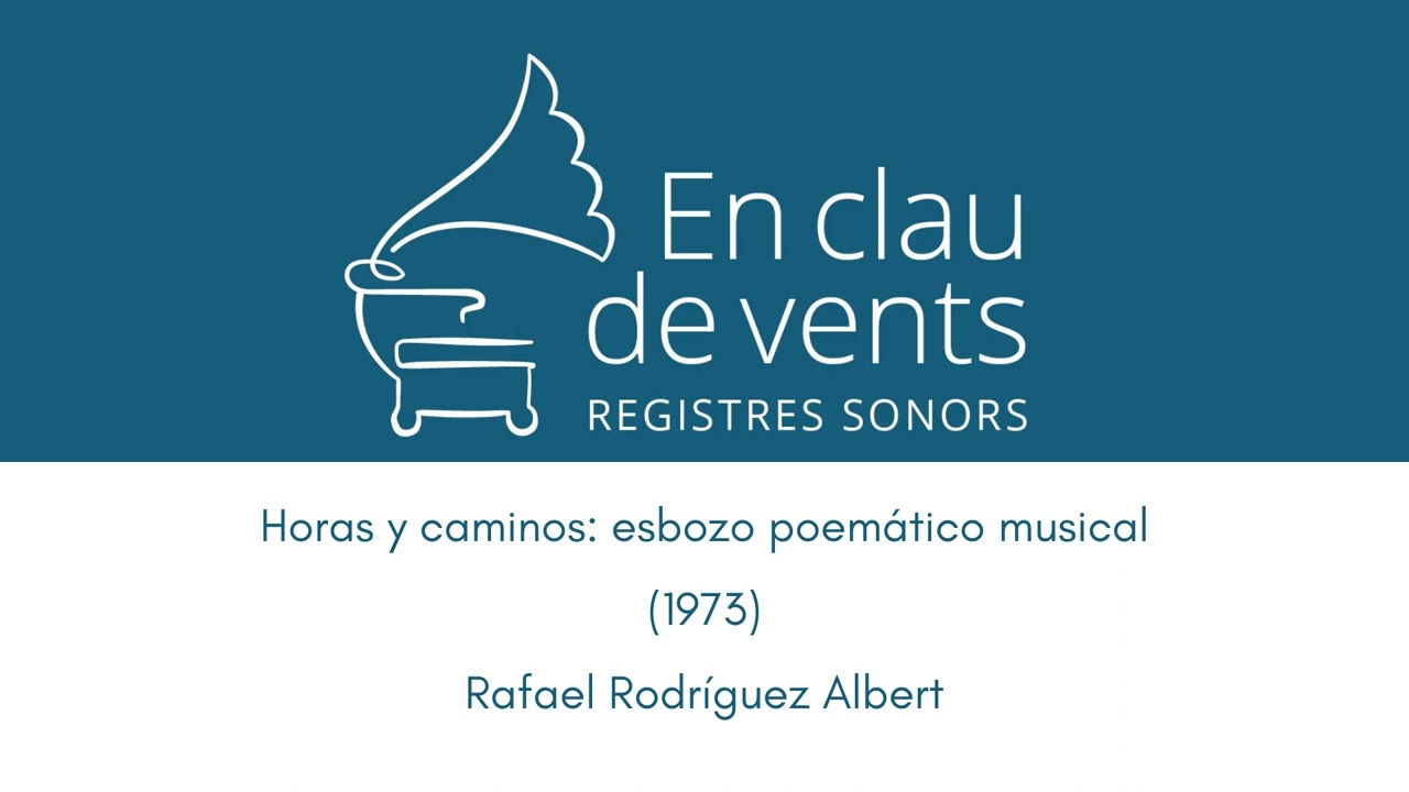 En clau de vents - HORAS Y CAMINOS (1973) - Rafael Rodríguez Albert (1902-1979)