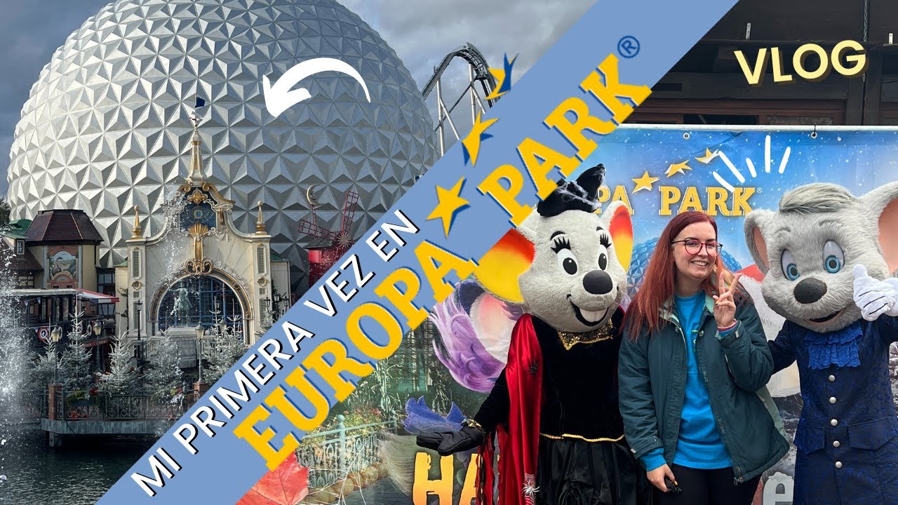 💥MI PRIMERA VEZ en EUROPA PARK 🚀 |  Día 1