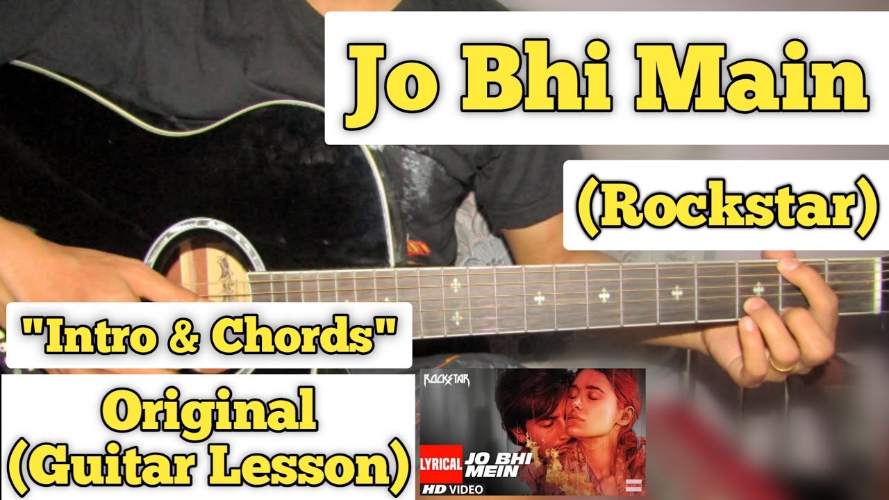 Jo Bhi Main - Rockstar | Guitar Lesson | Intro & Chords | (Mohit Chauhan)