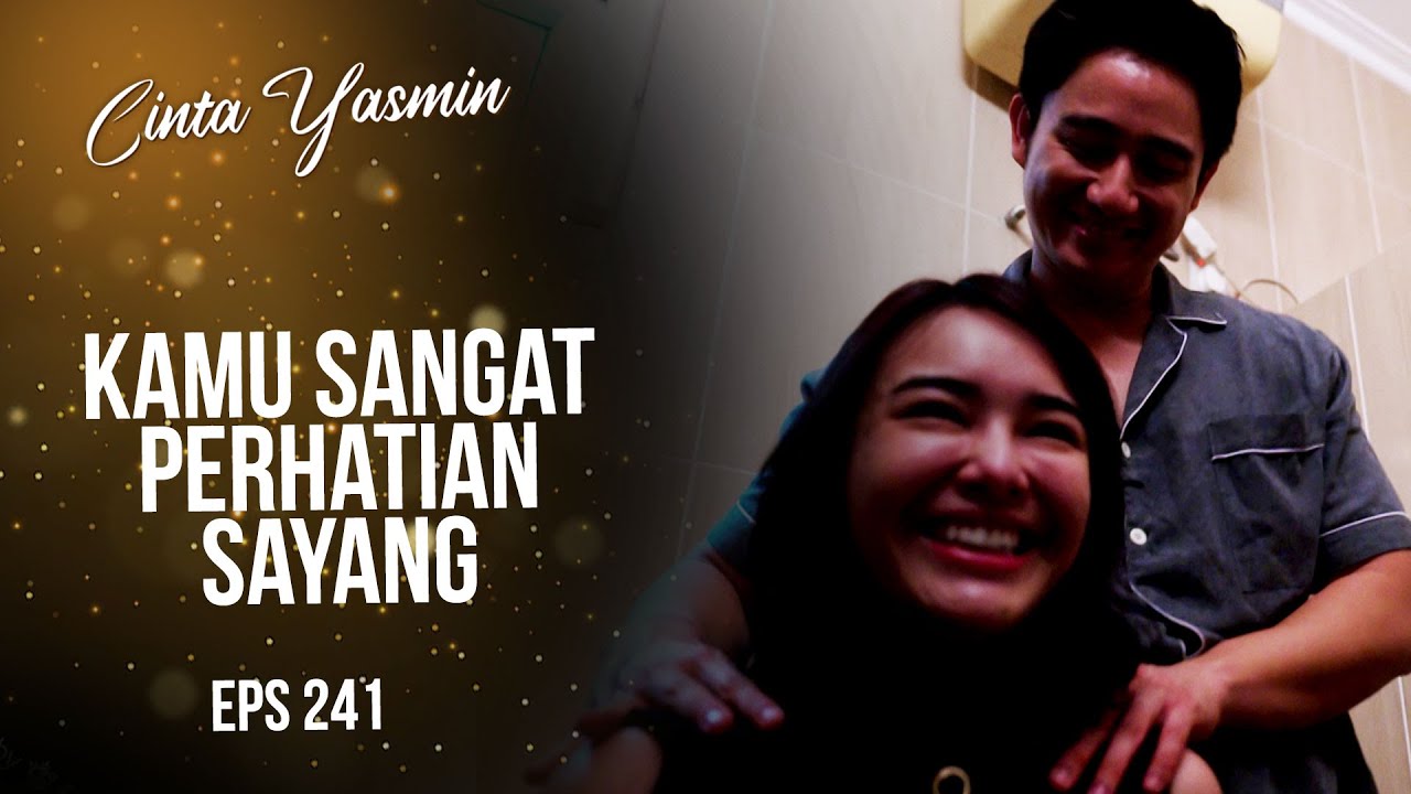 Perhatian Banget! Romeo Pijat Yasmin Sampai Rileks | CINTA YASMIN | EPS.241 (3/3)