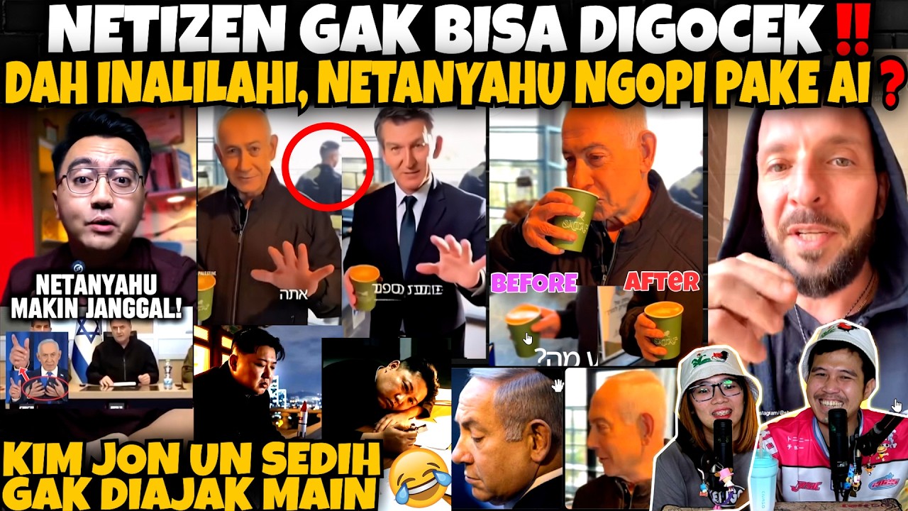 DIBONGKAR NETIZEN‼️NETANYAHU NGOPI PAKE AI❓UDAH INALILAHI❓KIM JONG UN SEDIH GAK DIAJAK MAIN🤣‼️