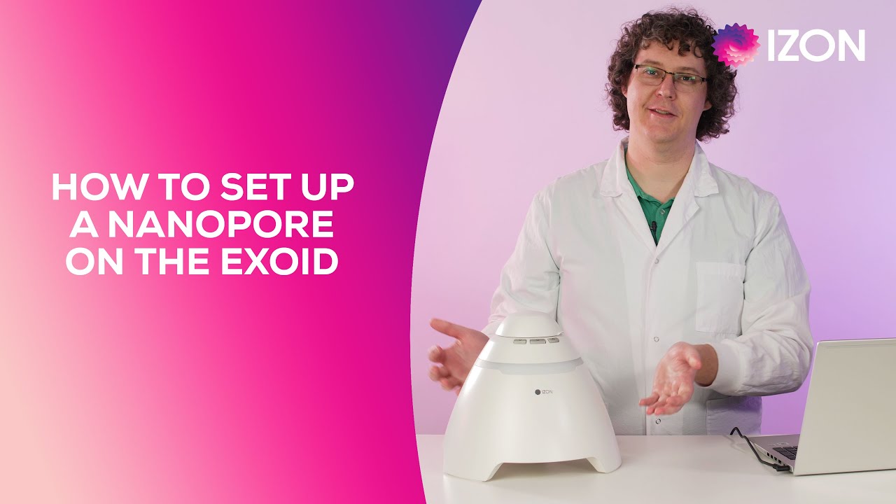 How to set up a Nanopore on the Exoid | Izon Science