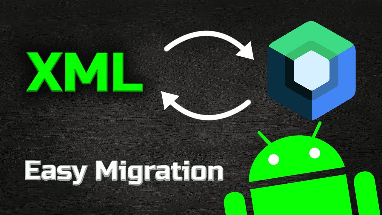 How to Migrate XML &harr; Compose - Android Studio Tutorial