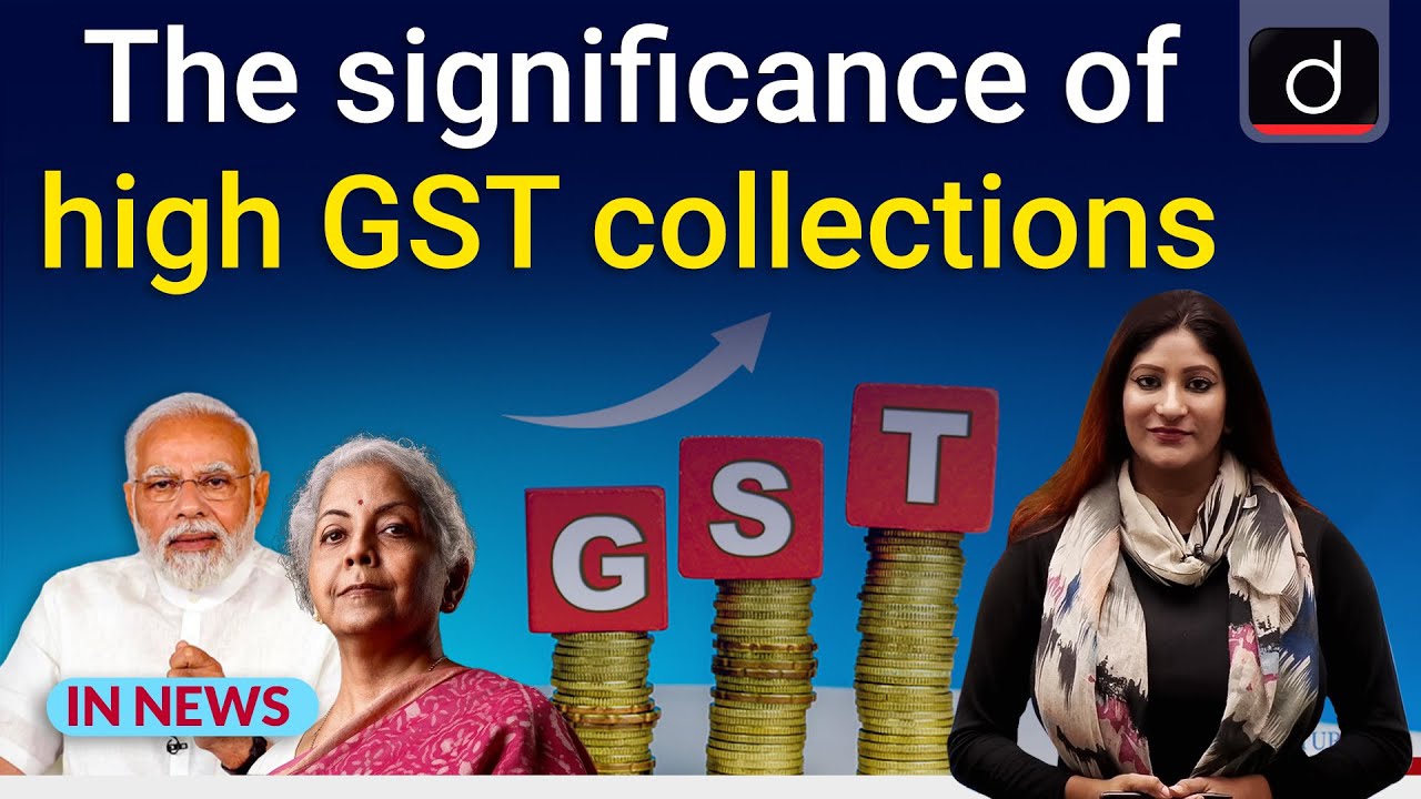 The significance of high GST collections - IN NEWS | Drishti IAS English