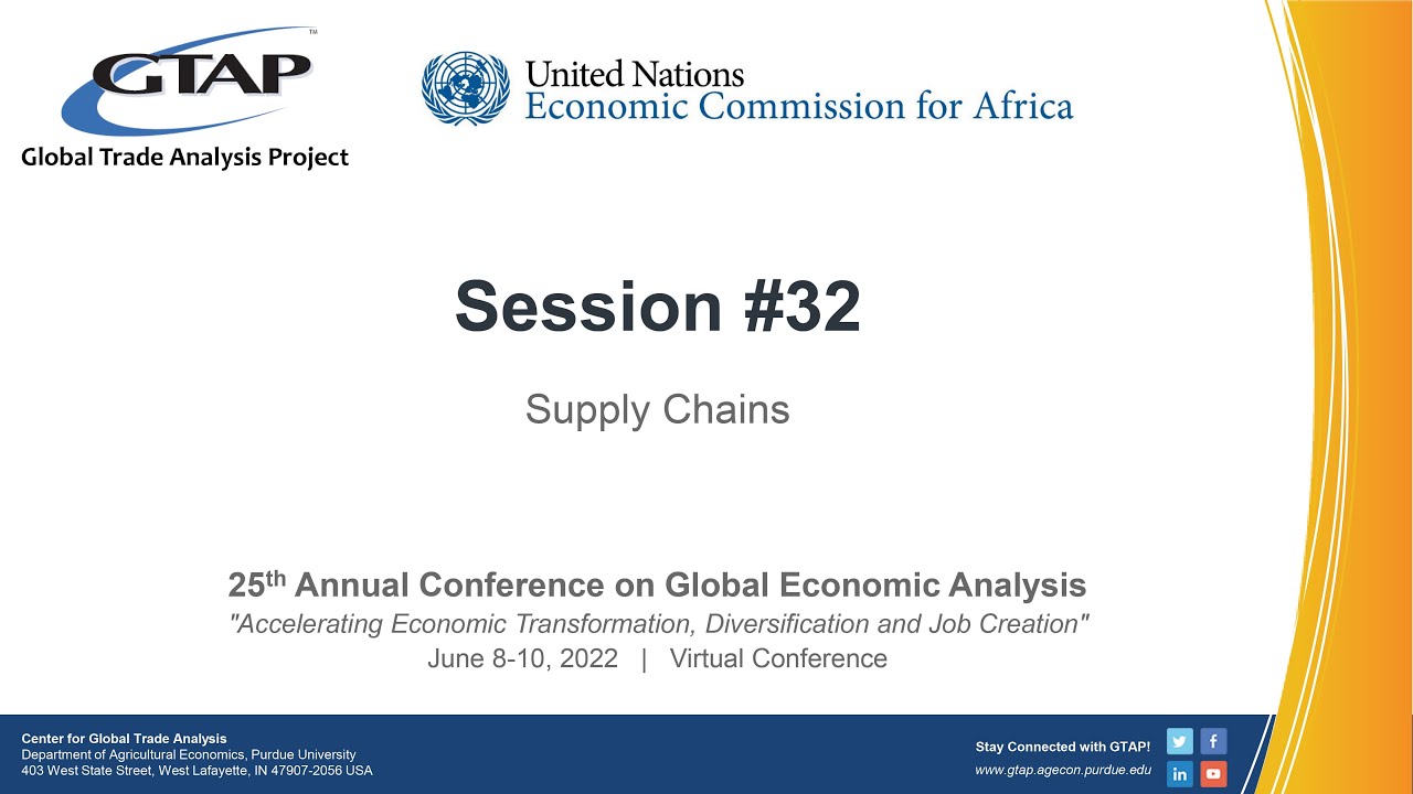 2022 GTAP Conference - Session #32 -  Supply Chains