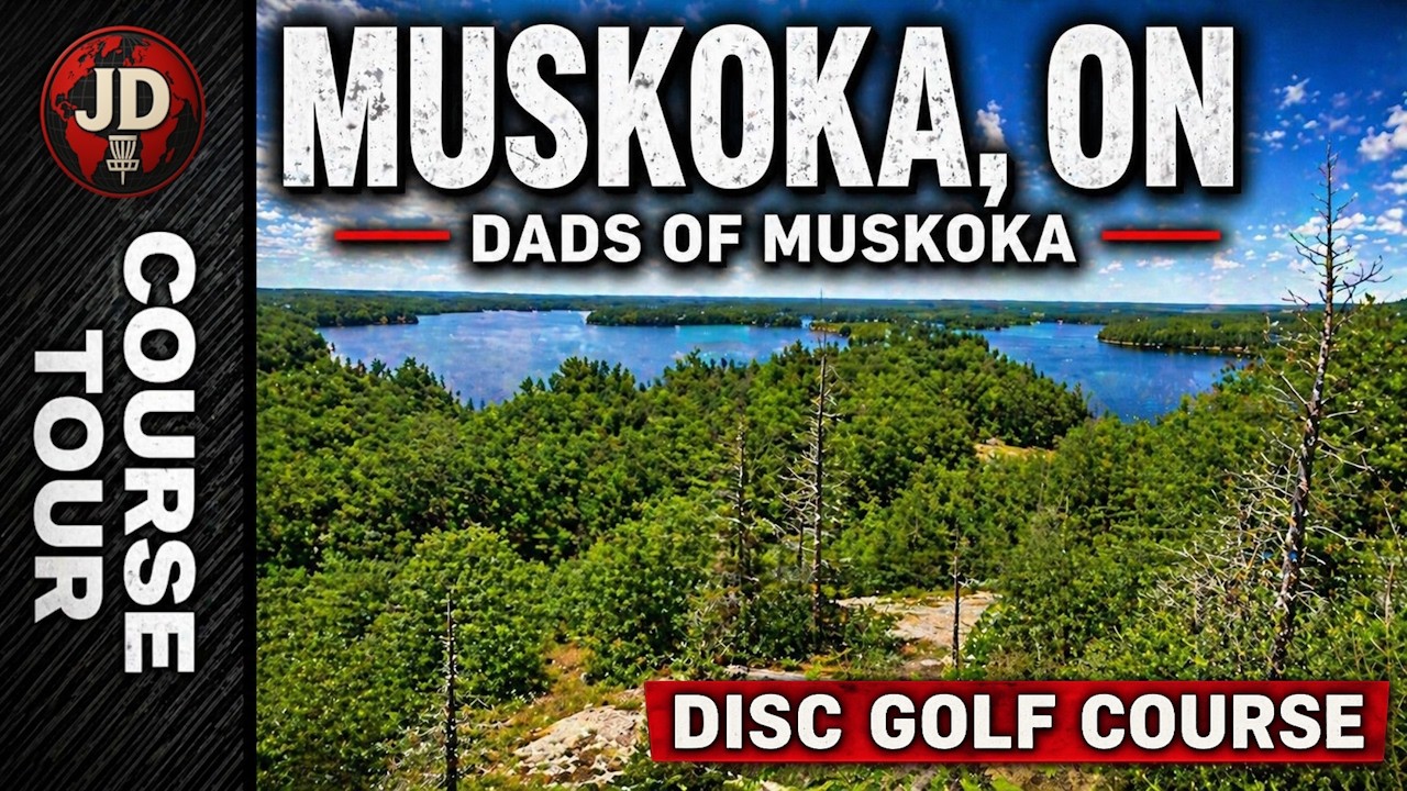 Dads of Muskoka Disc Golf Course (Bracebridge, Ontario) | FLYBY
