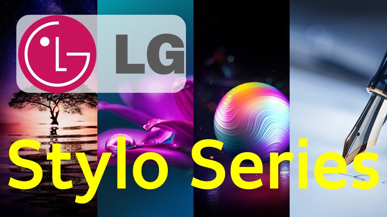 LG Stylo Series Evolution
