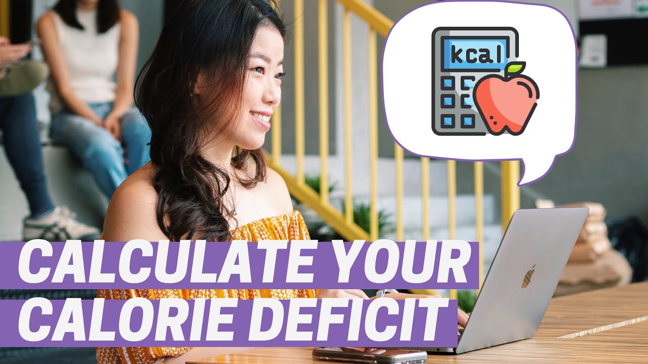 How to calculate your calorie deficit | Step-by-step guide