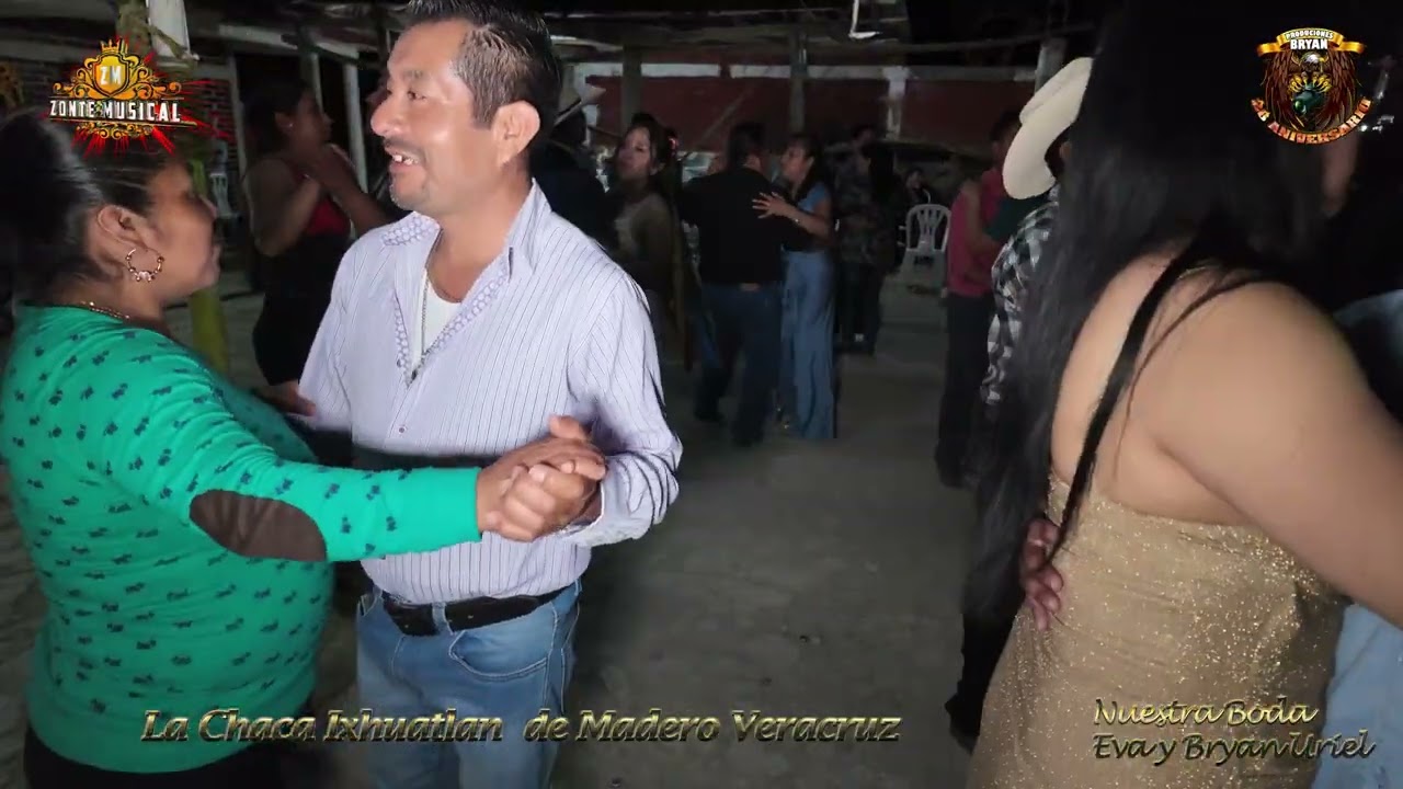 ZONTE MUSICAL 💥💢🦅LEJOS DE MI TIERRA👌👌GRAN FIESTA DE BODA👰 🤵LA CHACA IXHUATLAN