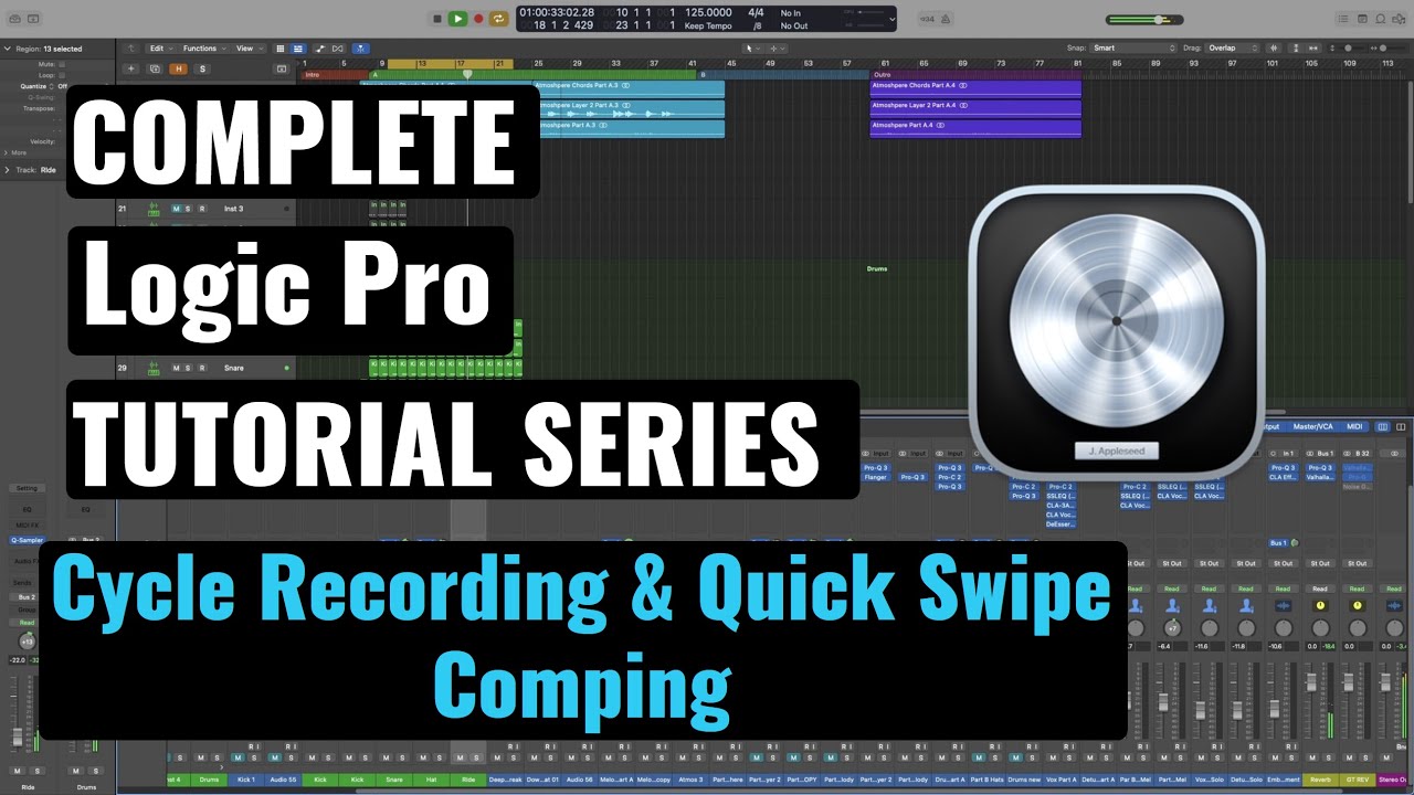Logic Pro Complete Tutorial - 21 Cycle Recording & Quick Swipe Comping