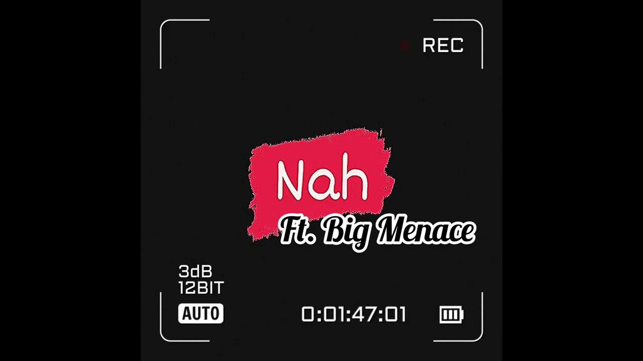 Solo Ski - “Nah” Ft. Big Menace 