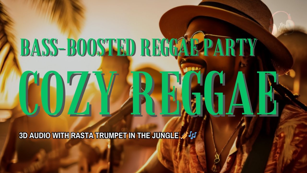 Bass-Boosted Reggae Party - 3D Audio with Rasta Trumpet in the Jungle 🎺🎶