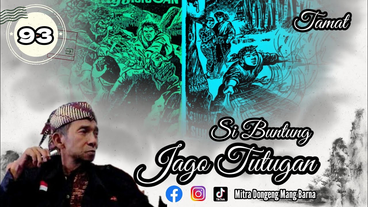 Si Buntung Jago Tutugan - Dongeng Sunda Mang Barna. Séri ka 93 TAMAT