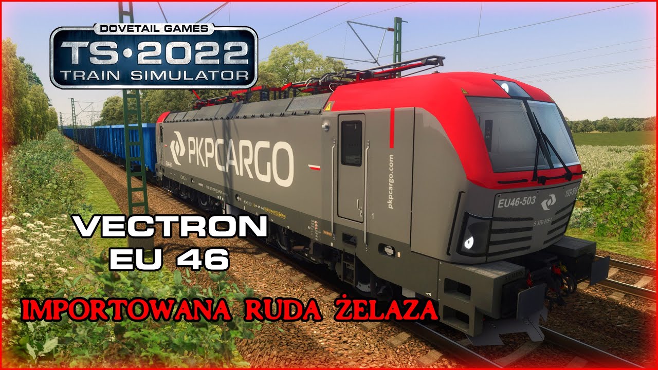 Importowana ruda żelaza |  PKP Cargo EU 46  | Train Simulator 2022 po polsku | symulator kolejowy