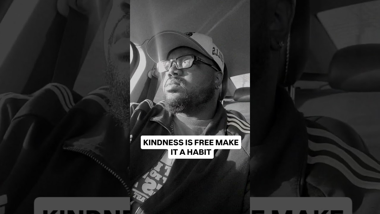 KINDNESS IS FREE MAKE IT A HABIT #motivation #motivate #success #goals