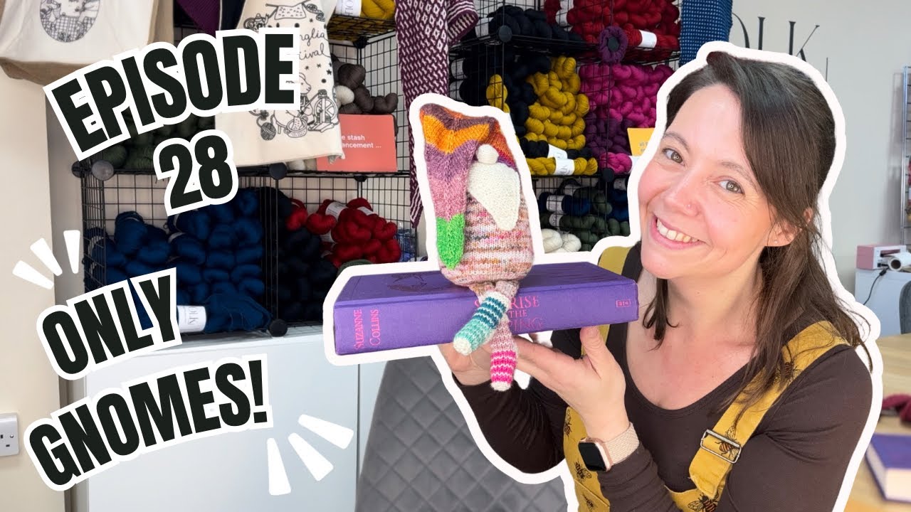 ONLY GNOMES  |  EPISODE 28  |  The Lonely Knitter Podcast