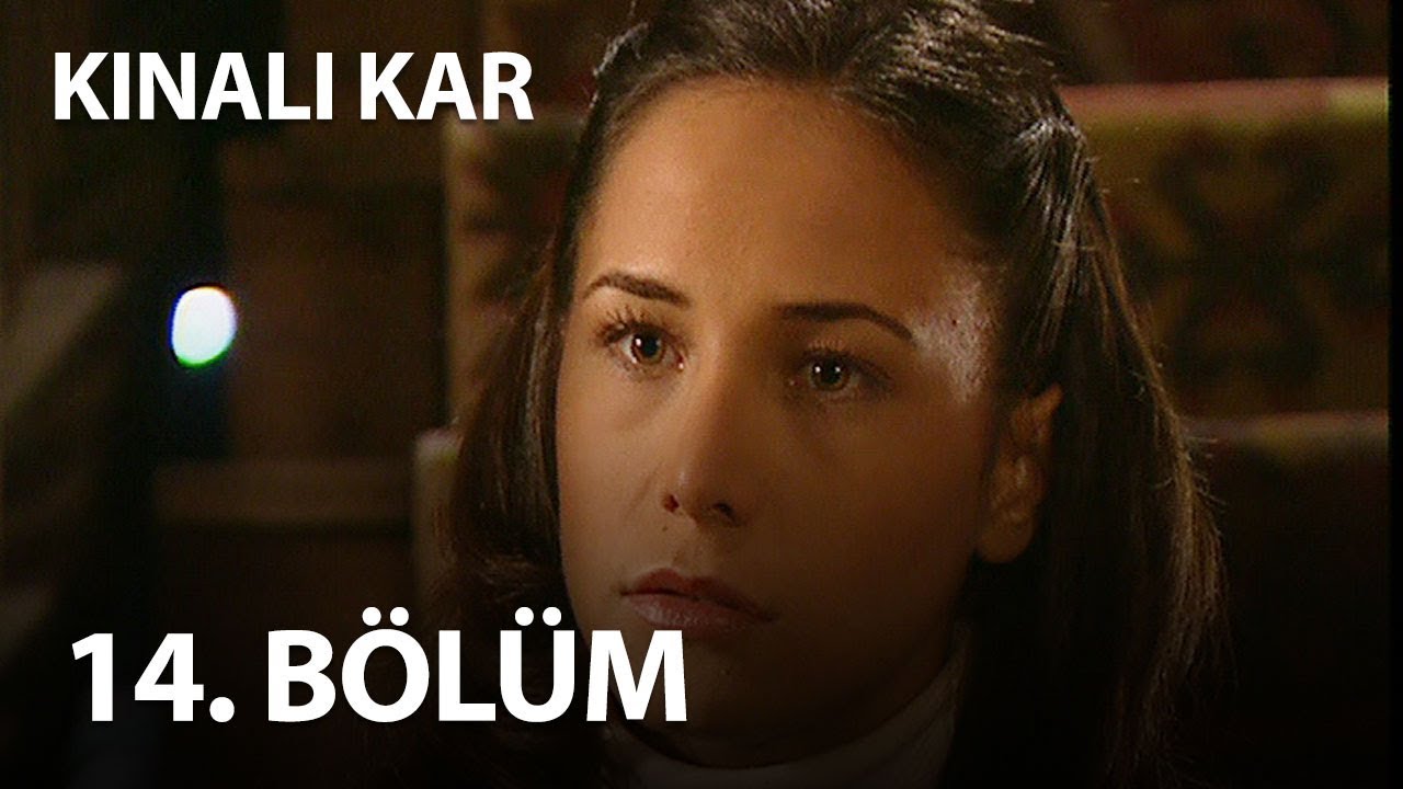 Kınalı Kar 14. Bölüm - Full Bölüm