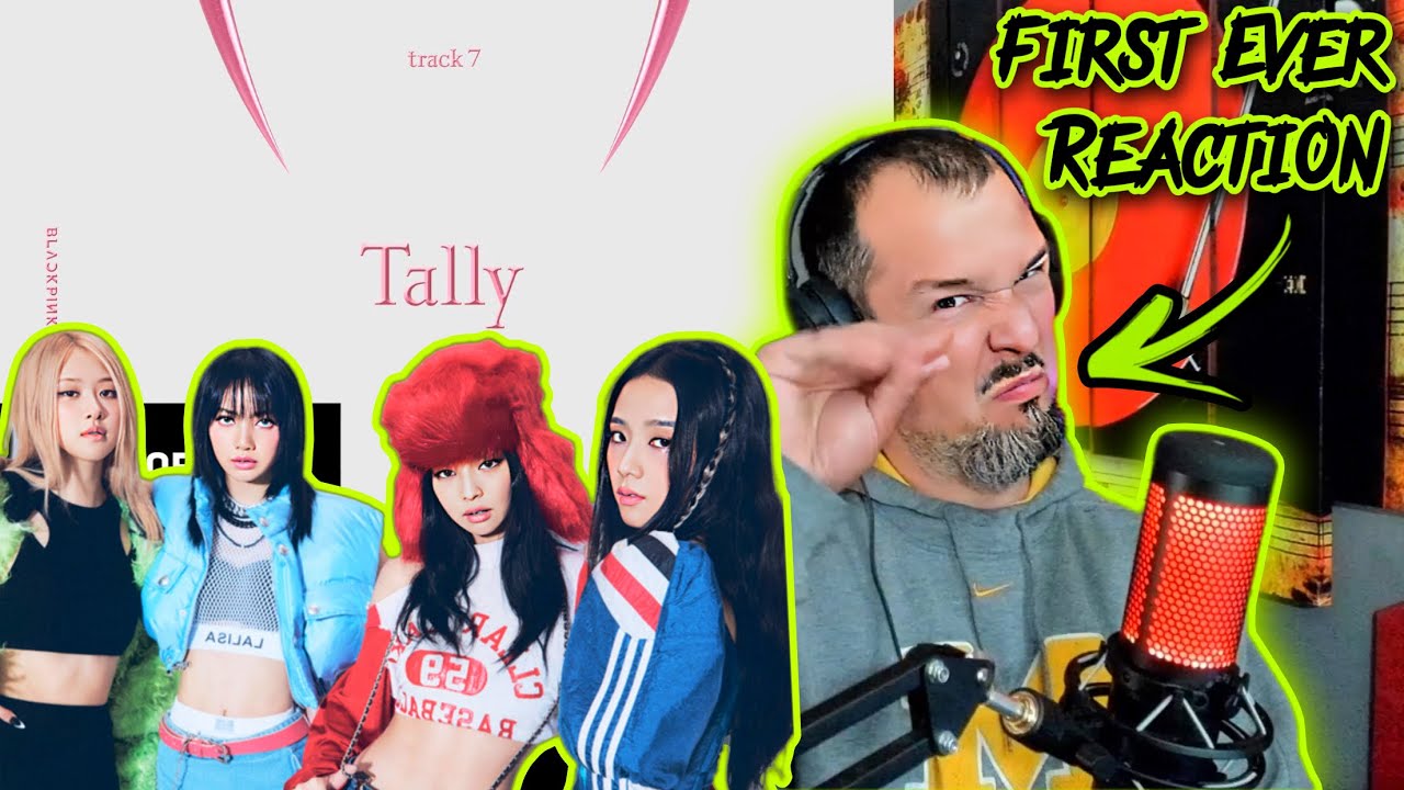 TALK THAT SH*T!! | BLACKPINK - Tally | FIRST EVER REACTION | Saucey Reacts