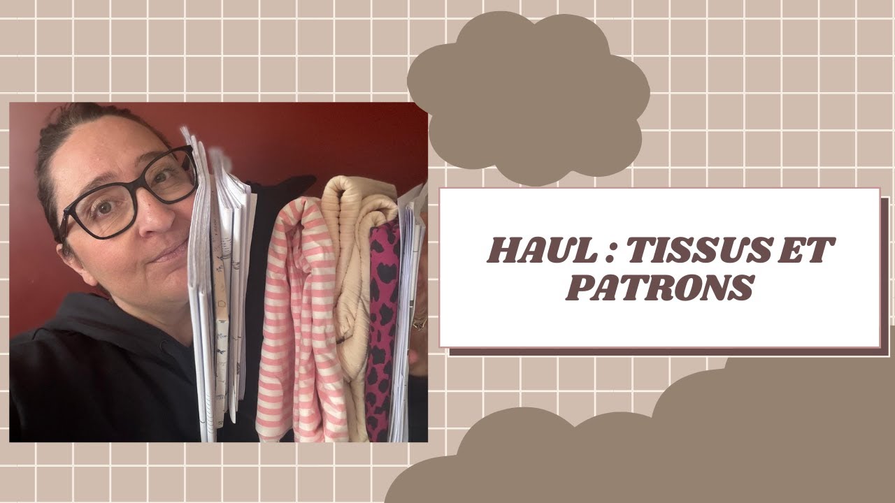 Haul tissus et patrons printemps : je suis faible 🤣