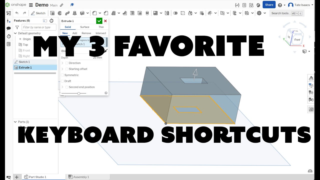 My 3 Favorite onshape Keyboard Shortcuts