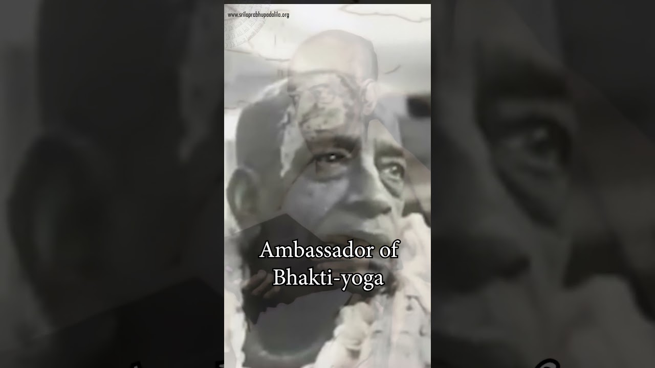 Ambassador of Bhakti-yoga