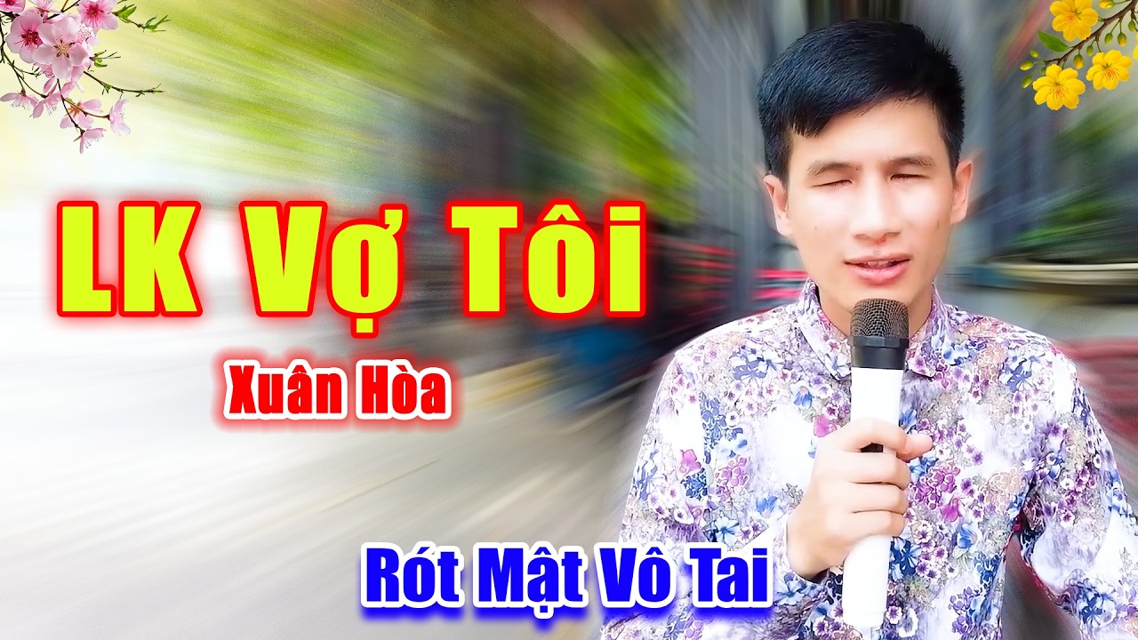 Xuân Hòa Khiếm Thị Hát Đường Phố Như Rót Mật Vô Tai Người Nghe - LK Vợ Tôi