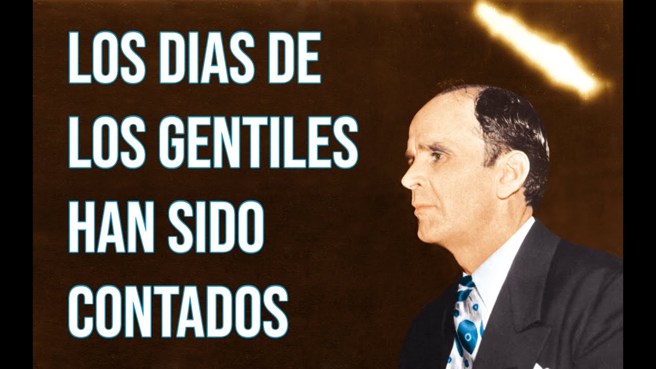 Los días de los gentiles han sido contados | Rev. William Branham