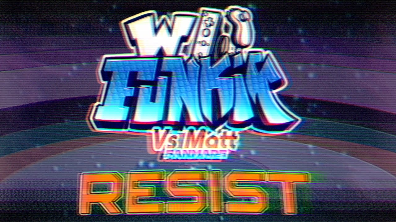 RESIST (2025) - Wii Funkin' Fanmade Song