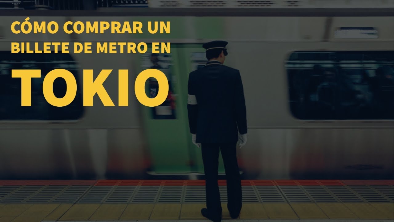 C&oacute;mo comprar un billete de metro en Tokio | Directo a Jap&oacute;n