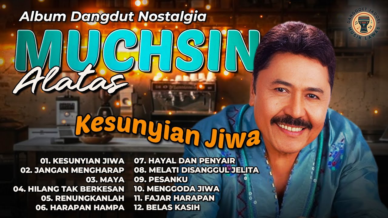 Album Dangdut Nostalgia Muchsin Alatas