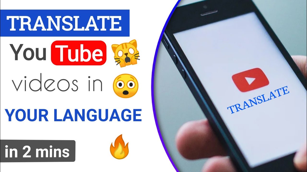 Translate YouTube video in to another language