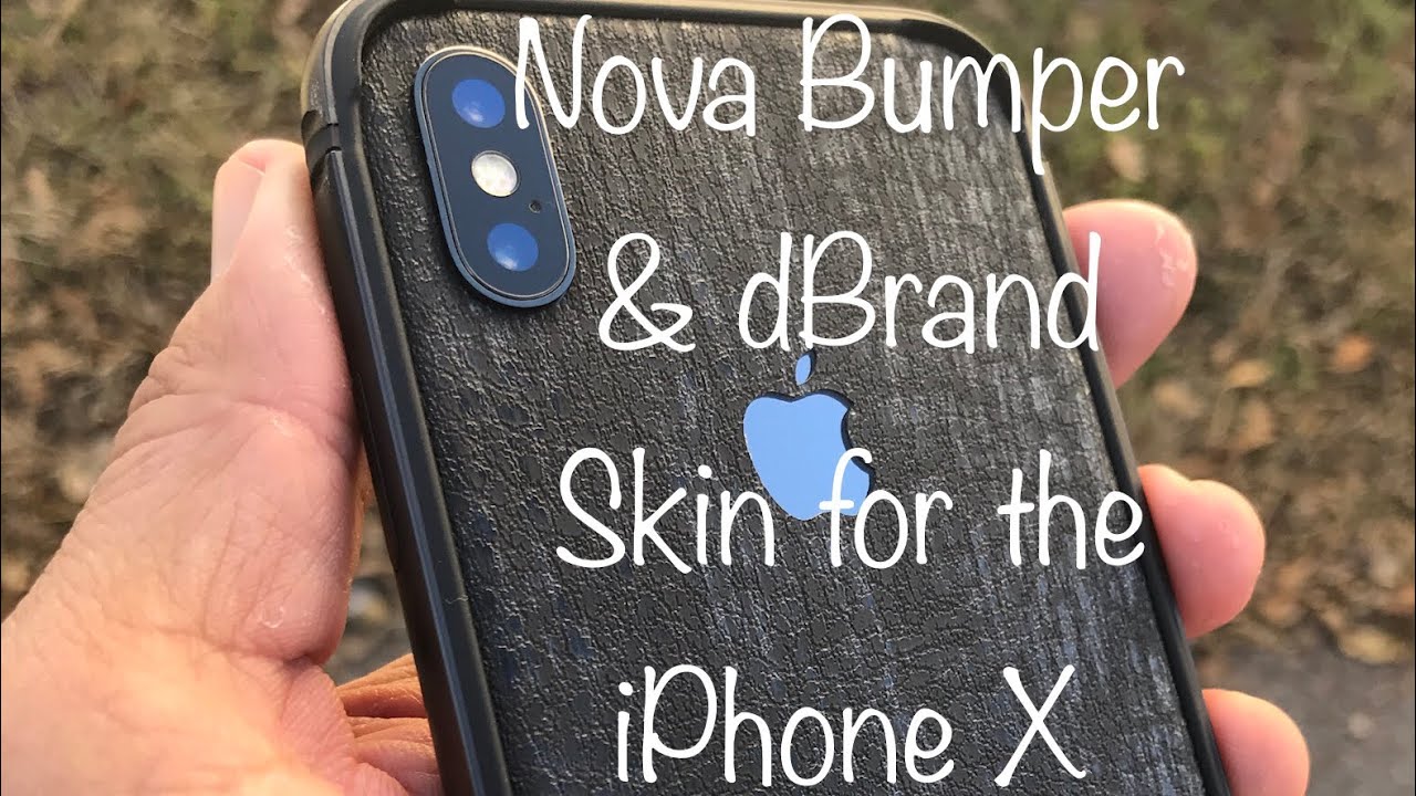 Nova Bumper & dBrand Skin for the iPhone X