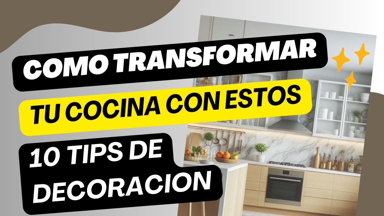 C&oacute;mo transformar tu cocina con estos 10 tips de decoraci&oacute;n