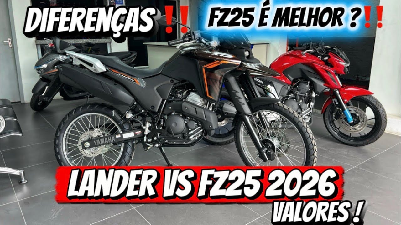 Lander 250 x FZ25 2026 qual é melhor? Preços e diferenças ‼️
