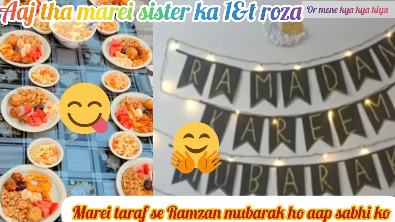 My new vlog aaj me gayi apne ghar or marei sister ka 1st roza or humne ki bohot enjoy 