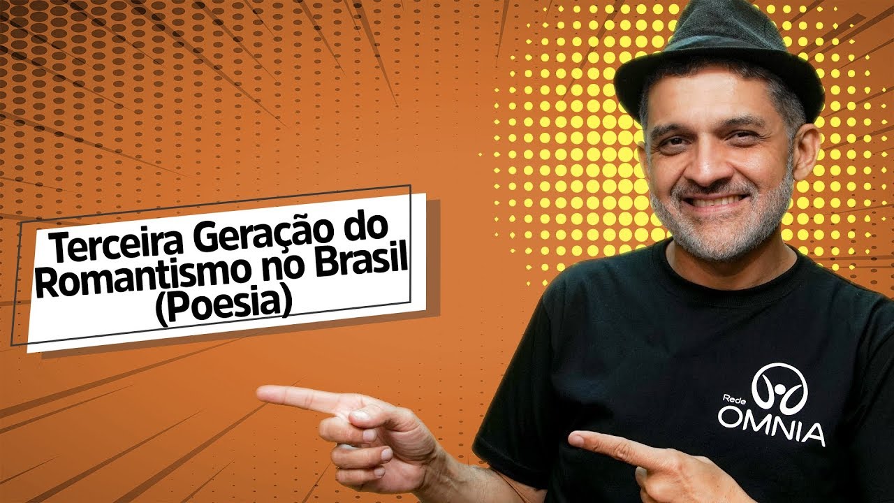Terceira Geração do Romantismo no Brasil (Poesia) - Brasil Escola