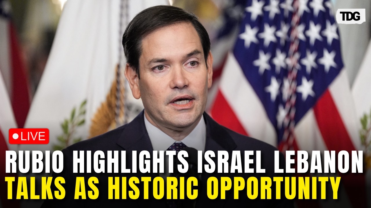 Marco Rubio LIVE: Highlights Israel Lebanon Talks As Historic Opportunity For Middle East Stability