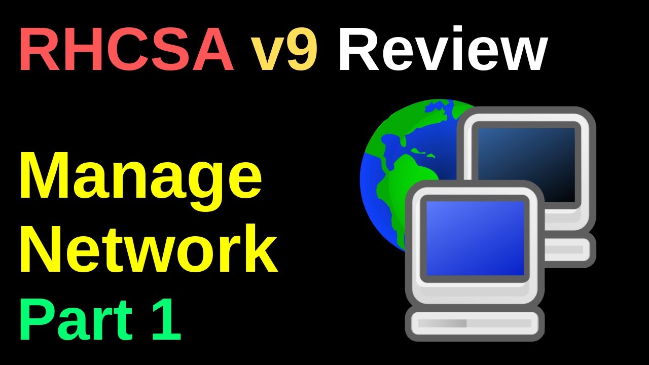 Manage Network Part 1 - RHCSA v9 Review