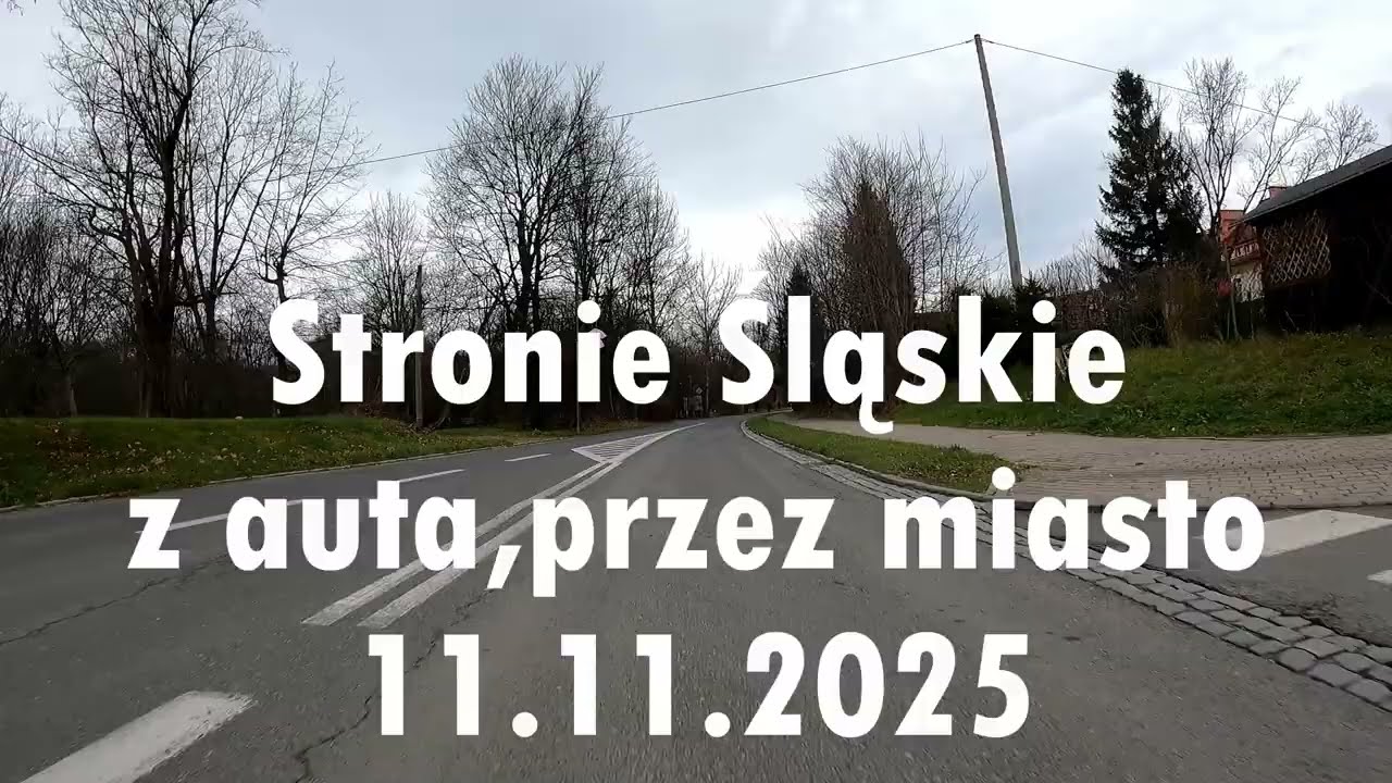 Stronie Śląskie z auta, przez miasto, 11.11.2025.