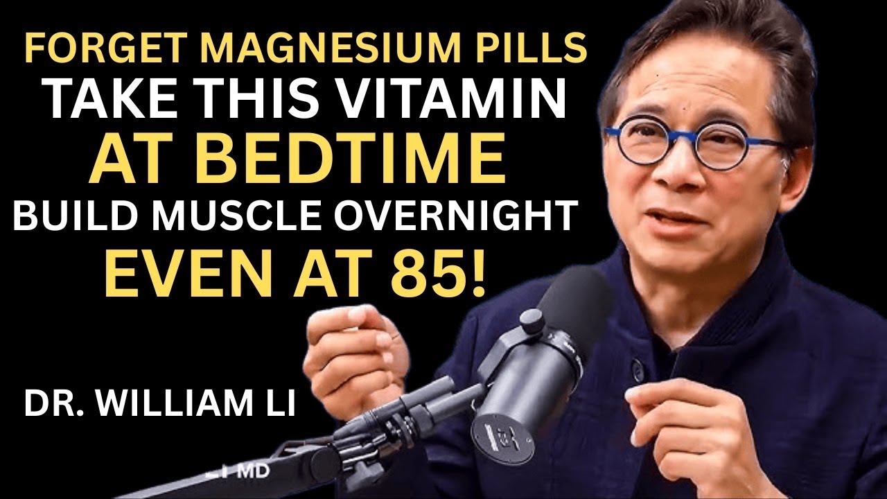 Wake Up Stronger! 2 Vitamins That Build Muscle While You Sleep | Dr. William Li