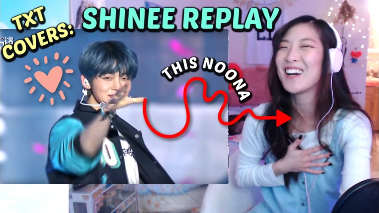 TXT - SHINee REPLAY @ KBS Song Festival 2019 REACTION | 투모로우바이투게더 : 누난 너무 예뻐 - 샤이니