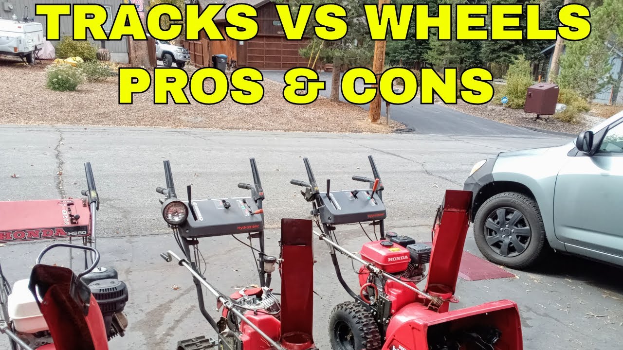 TRACKS VS WHEELS For Honda Snowblower Pros & Cons !