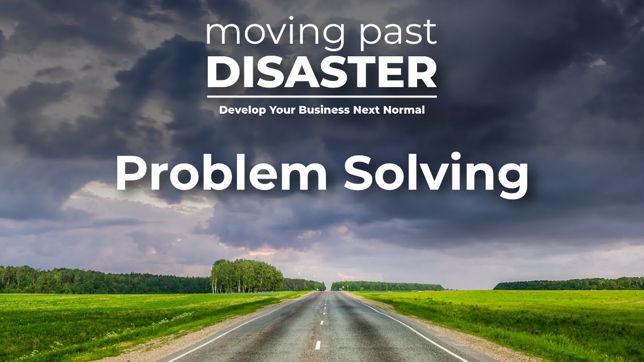 Moving Past Disaster: Small Business Problem Solving with Marshall Atkinson