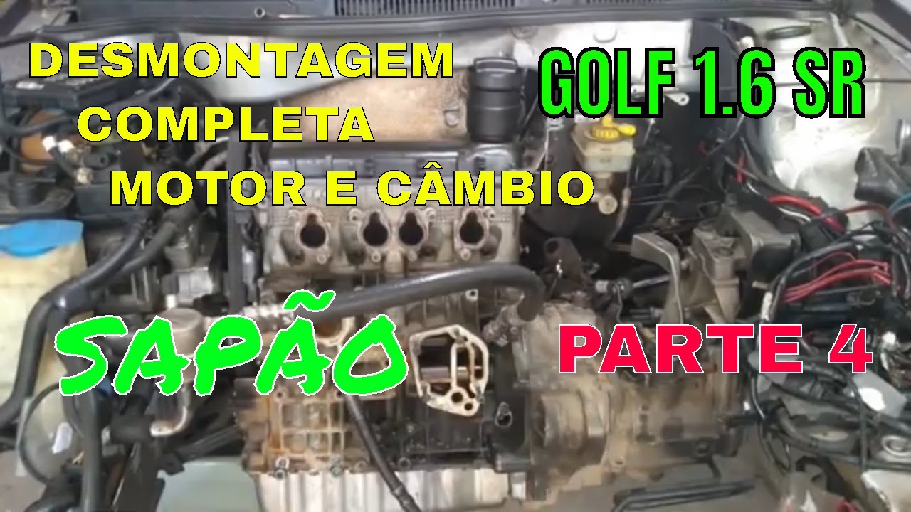 golf  parte 4 .desmontagem detalhada motor e câmbio 1.6sr